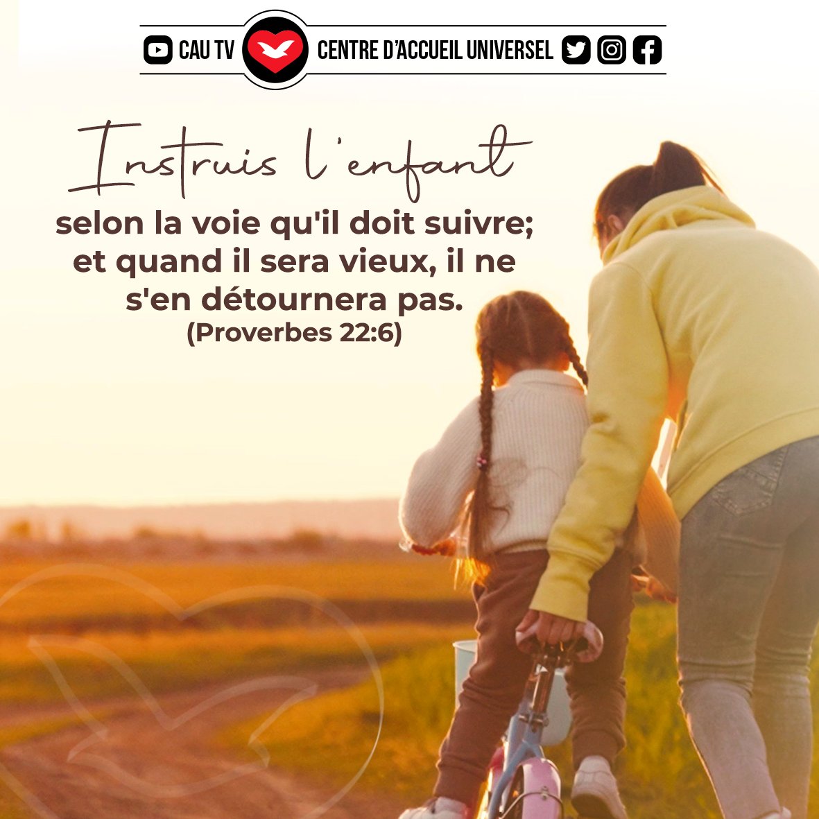 CdAUFrance's tweet photo. "Instruis l'enfant selon la voie qu'il doit suivre; et quand il sera vieux, il ne s'en détournera pas." Proverbes 22:6 https://t.co/gT3gyMEDWQ