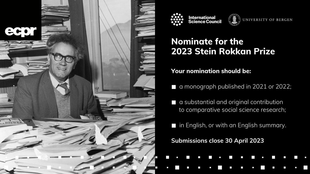 ECPR's tweet photo. ๐ Do you know of an outstanding published work in comparative #SocialSciences research?
โฐ Nominations close TONIGHT for the โฌ5,000 ๐ 2023 Stein Rokkan Prize https://t.co/BQU5TOOBR6
๐
Presented by @ISC with @UiB & ECPR
#ComparativeResearch #ECPRPrizes https://t.co/hK8EW00zrQ