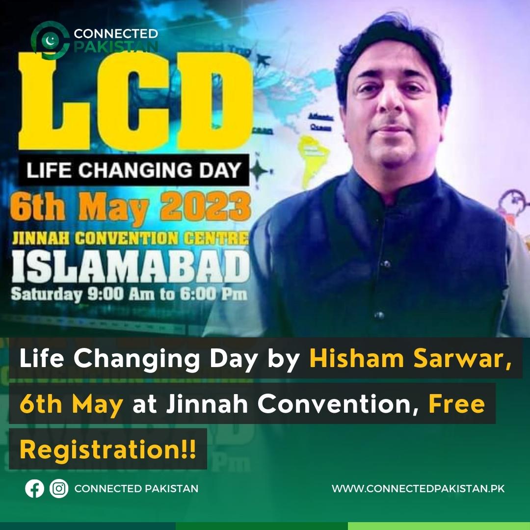 Life Changing Day by @HishamSarwarFan, 6th May at Jinnah Convention, Free Registration!!

Get Register For Free: forms.gle/2rUaaU4K24mVYK…

#ConnectedPakistan #EmpoweringPakistanFuture #CPC23 #HishamSarwar #LifeChangingDay #LCT #JinnahConventionCenter