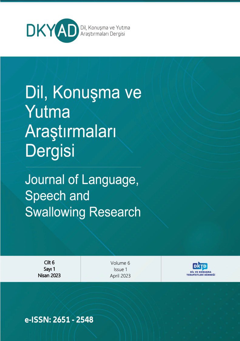 DernekDkt's tweet photo. Dil Konuşma ve Yutma Araştırmaları Dergisi’nin 2023 6. cilt, 1. sayısının erken görünümü yayımlanmıştır. https://t.co/4BpoQJeOBp
