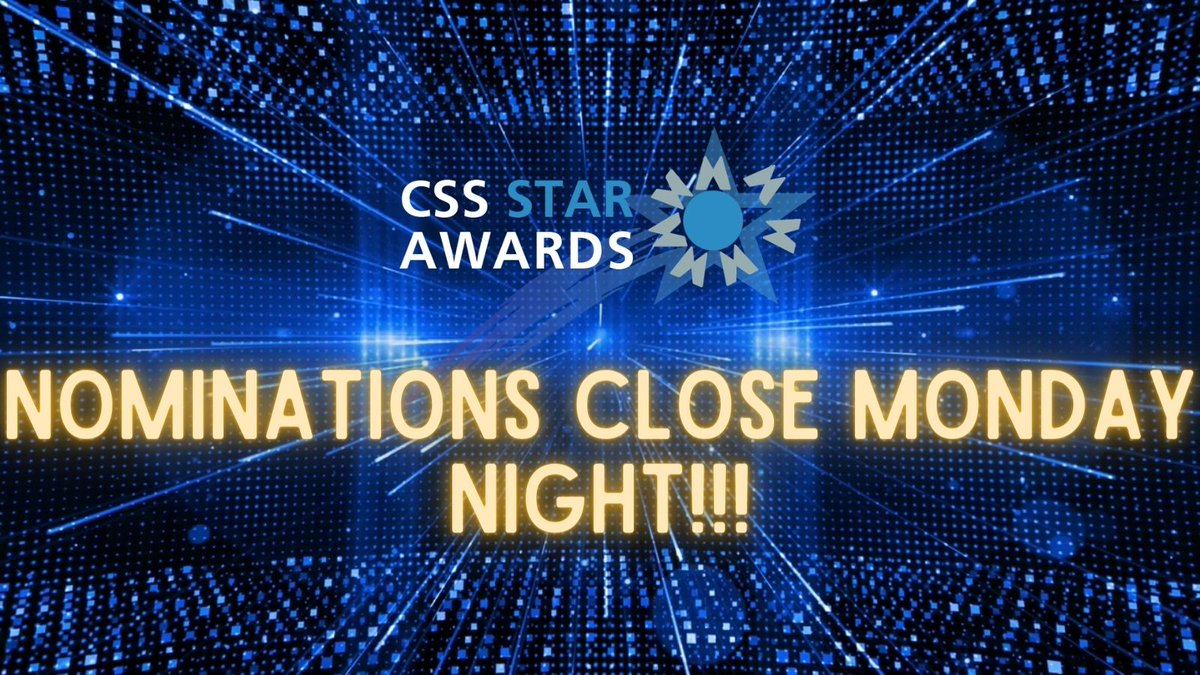 HUGE THANK YOU to everyone who has nominated their CSS Stars already.
🌟Nominations have been extended by one day!🌟
Make someone's day and nominate before midnight on 🌟🌟🌟🌟1st May 2023!!!🌟🌟🌟🌟