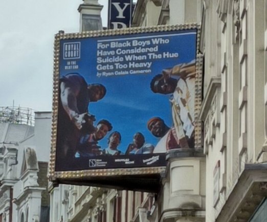 Just outstanding, powerful, must see theatre.  Superb performances. #forblackboys It's sold out for the rest of the run but try for returns. 💯 the best piece of theatre I've seen in years. #westend