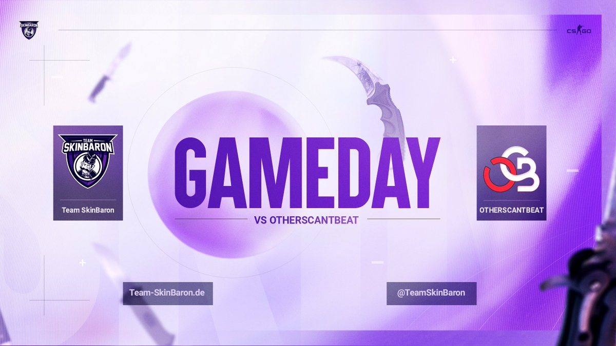 Team SkinBaron (@teamskinbaron) on Twitter photo ⚔️🎩IT'S TIME!🎩⚔️
Die Barone wollen <a href="/OTHERSCANTBEAT/">OTHERSCANTBEAT</a> zeigen, dass others sie beaten können! Seid dabei und unterstützt die Barone!
🕣 20:30 Uhr
🆚 <a href="/OTHERSCANTBEAT/">OTHERSCANTBEAT</a>
📺twitch.tv/99damage
🎙️ <a href="/DavideKant/">DavideKant</a>
🗺️ upcoming
#GoBarons #ESLMeisterschaft 💜🎩 ⚔️🎩IT'S TIME!🎩⚔️
Die Barone wollen <a href="/OTHERSCANTBEAT/">OTHERSCANTBEAT</a> zeigen, dass others sie beaten können! Seid dabei und unterstützt die Barone!
🕣 20:30 Uhr
🆚 <a href="/OTHERSCANTBEAT/">OTHERSCANTBEAT</a>
📺twitch.tv/99damage
🎙️ <a href="/DavideKant/">DavideKant</a>
🗺️ upcoming
#GoBarons #ESLMeisterschaft 💜🎩