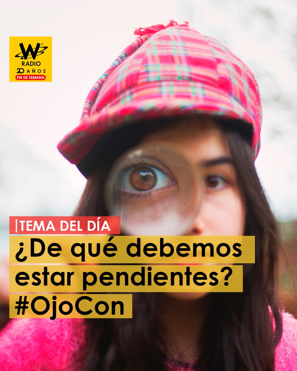 WRadioColombia's tweet photo. ¿Ya opinó sobre nuestro tema del día en #WFinDeSemana?
Hoy hablamos sobre aquello a lo que debemos ponerle cuidado: #OjoCon → https://t.co/LYoxkpVrTw https://t.co/lLAmHdvL3W