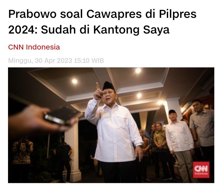 Alie_Fahnoor's tweet photo. Jakarta, CNN Indonesia -- Ketua Umum Partai Gerindra #PrabowoSubianto mengaku telah mengantongi nama calon wakil presiden (cawapres) yang akan mendampinginya pada Pilpres 2024. 

Namun, Ketua Umum DPP Partai Gerindra itu enggan membeberkan nama tersebut ke publik.
"Cawapres sudah di kantong saya. Kalian mau tahu? Kriteria wakil presiden adalah wakil negara Indonesia.

Mau lagi? Mau kisi-kisi? dia kalau tidak pria, dia kalau tidak perempuan," ujar #Prabowo di hadapan para kader se-Sumatera Barat di Batusangkar, mengutip detikcom, Minggu (30/4).

Menurut Pak #Prabowo2024, akan ada waktunya untuk mengumumkan sosok yang akan mendampinginya pada Pilpres 2024. Ia sengaja tidak ingin buru-buru mengumumkan sosok itu.