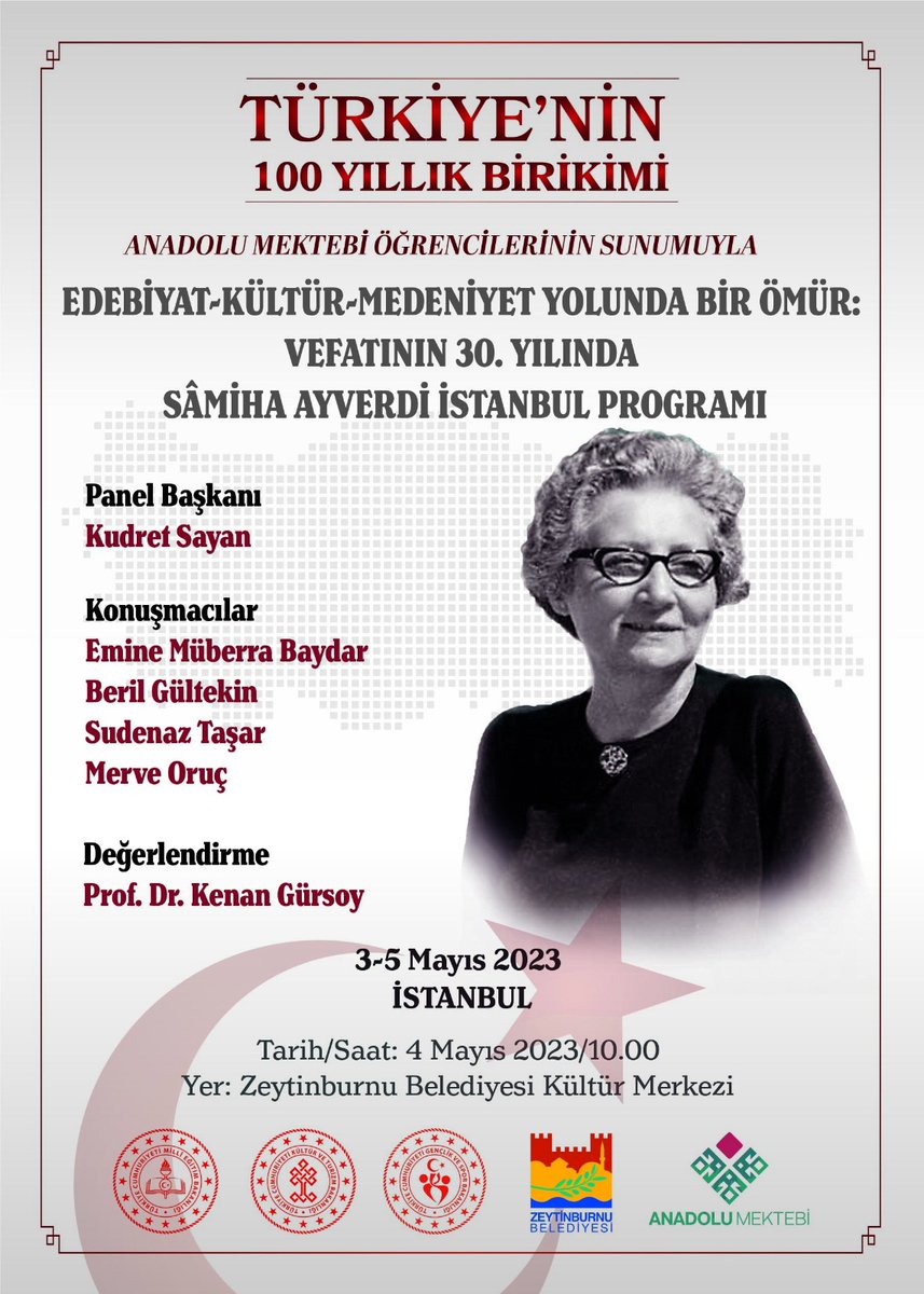 İl Milli Eğitim Müdürlüğümüz/Anadolu Mektebi işbirliğiyle hazırlann "Edebiyat,Kültür,Medeniyet Yolunda Bir Ömür:Vefatının 30.Yılında Sâmiha Ayverdi" Panelimize bekliyoruz.

📍Zeytinburnu Belediyesi Kültür Mer.
🗓️4Mayıs2023 
⏰10.00
<a href="/prof_mahmutozer/">Mahmut Özer</a> 
<a href="/memleventyazici/">Levent Yazıcı</a>
<a href="/AkhanMustafa/">Mustafa AKHAN</a>
