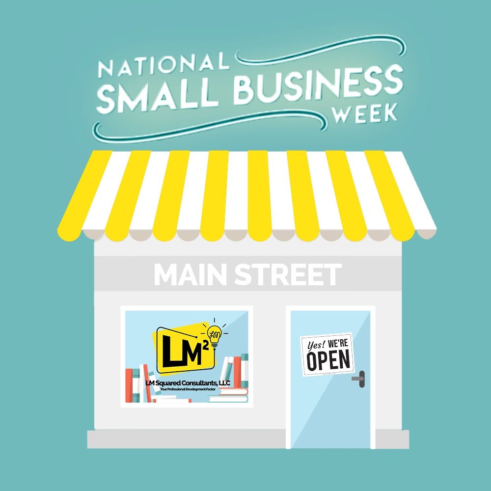 Today kicks off "National Small Business Week." We are excited to join this community of start-ups and entrepreneurs! #SmallBusinessWeek #lmsquaredconsultants #smallbusiness #startup #supportsmallbusiness