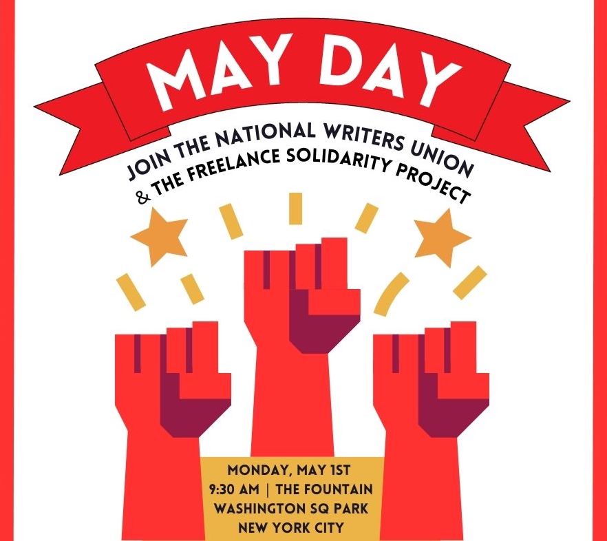 paythewriter's tweet photo. TOMORROW! Celebrate #MayDay w the #NationalWritersUnion &amp; #FreelanceSolidarityProject @FSP_NWU! Join union comrades for coffee &amp; camaraderie in Washington Sq Park at 9:30am before we march to Foley Sq w/ the #FundExcludedWorkers @FEWCoalition. Come through! #May1 https://t.co/zpZhqDctmi