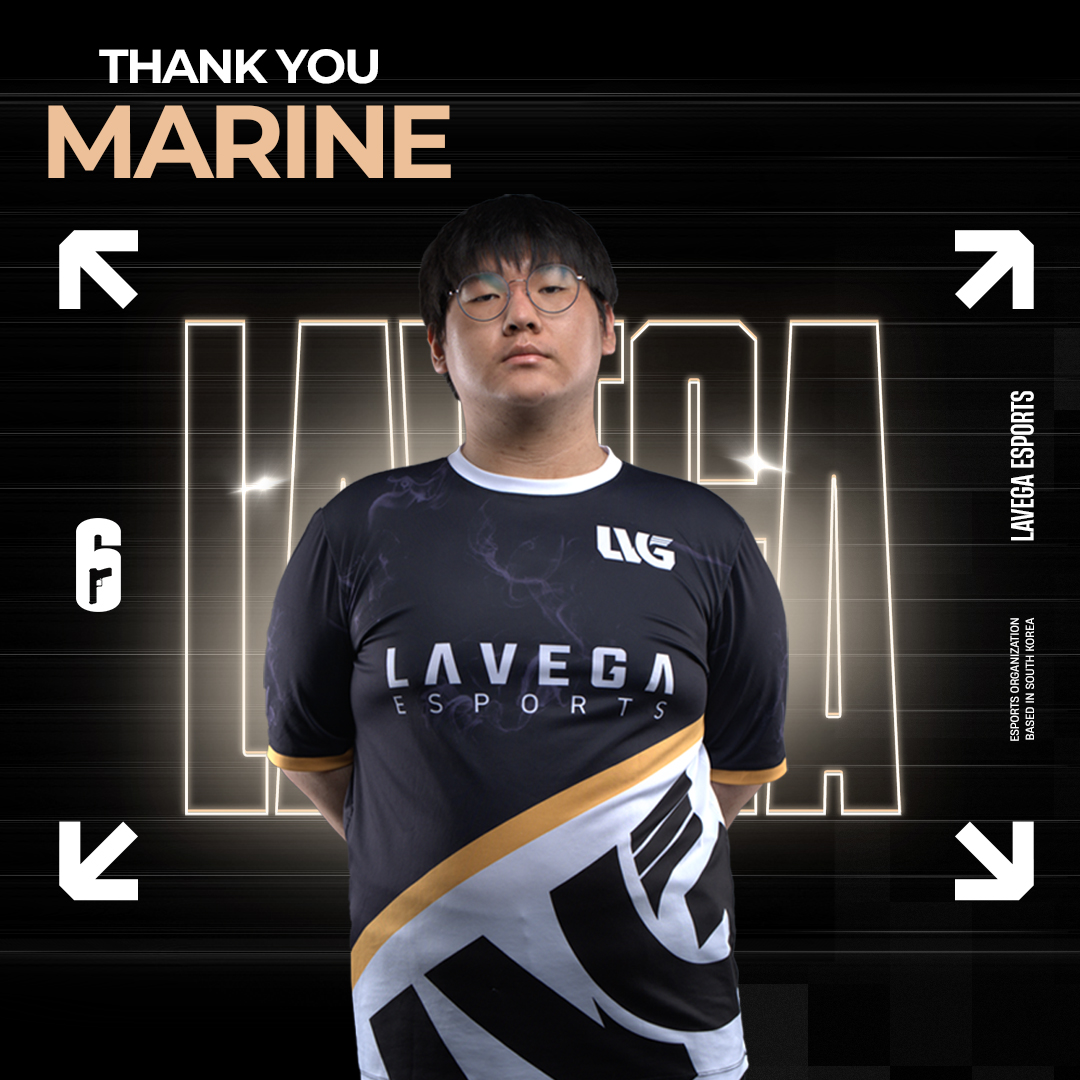 <a href="/lavegaesports/">Daedong LAVEGA e-Sports</a> 
[FAREWELL] R6S
As of April 30th, we would like to inform you that our contract with Han-Gyeol “Marine” Kwak has been terminated.

Thank you for your dedication and hard work during this time.

#LVGWIN #thankyou_Marine
