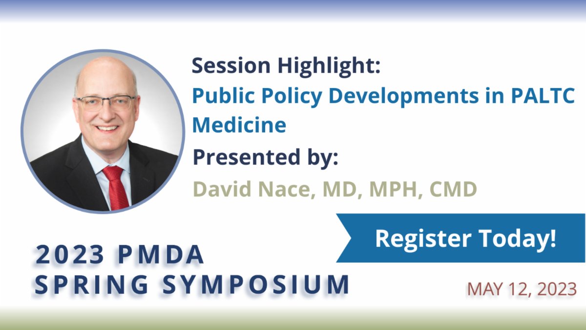 Join Dr. Dave Nace at the PMDA Spring Symposium for an interactive presentation on current developments in state &amp; national public policy issues impacting #PALTC Medicine. As always with Dr. Nace, this will be a session you don’t want to miss!   bit.ly/SpringSymp2023 #ltc