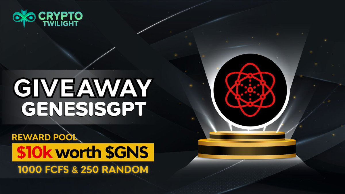 We are pleased to announce our Next Giveaway with GenesisGPT.

Mega Rewards: $10K worth $GNS
Listing1: Q4

✅ Follow <a href="/CryptoTwilight/">Crypto Twilight</a> &amp; <a href="/GenesisGPT/">genesis</a>
✅ Like/RT &amp; Tag 3 friends 
✅ Gleam: wn.nr/zqqCym4

#Airdrop #Giveaway #BSC #BNB #AI 

Complete simple task &amp; claim your