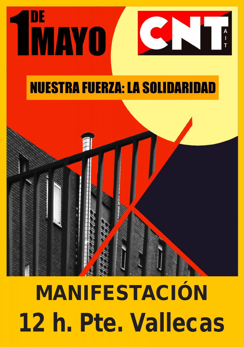 Mañana 1 de mayo animamos a unirse a alguna de las convocatorias realizadas desde el sindicalismo de clase en Madrid.

11:30h Plaza Mayor > Manifestación interseccional. Movimientos sociales, CNT-CIT &amp; CGT

12h Atocha > Bloque combativo

12h Puente de Vallekas > CNT-AIT