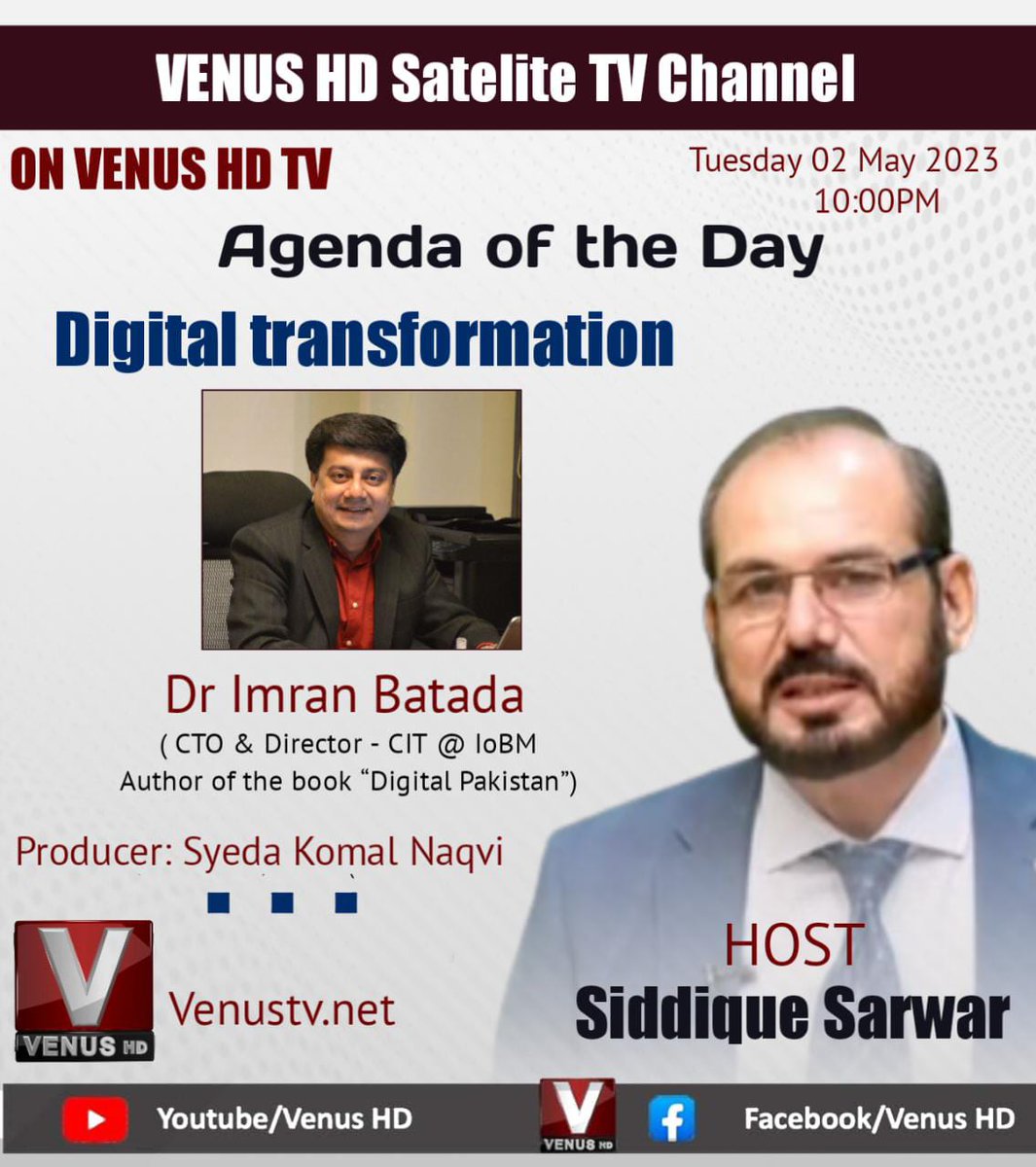 imranbatada's tweet photo. I'm excited to be discussing Digital Transformation on Venus TV this coming Tuesday at 10:00 pm.

Don't miss it!

#digitaltransformation #development #society #people #opportunities #education #training #digitalpakistan #imranbatada # #digital #investing #talkshows #venustv https://t.co/WgIdNMRBzD