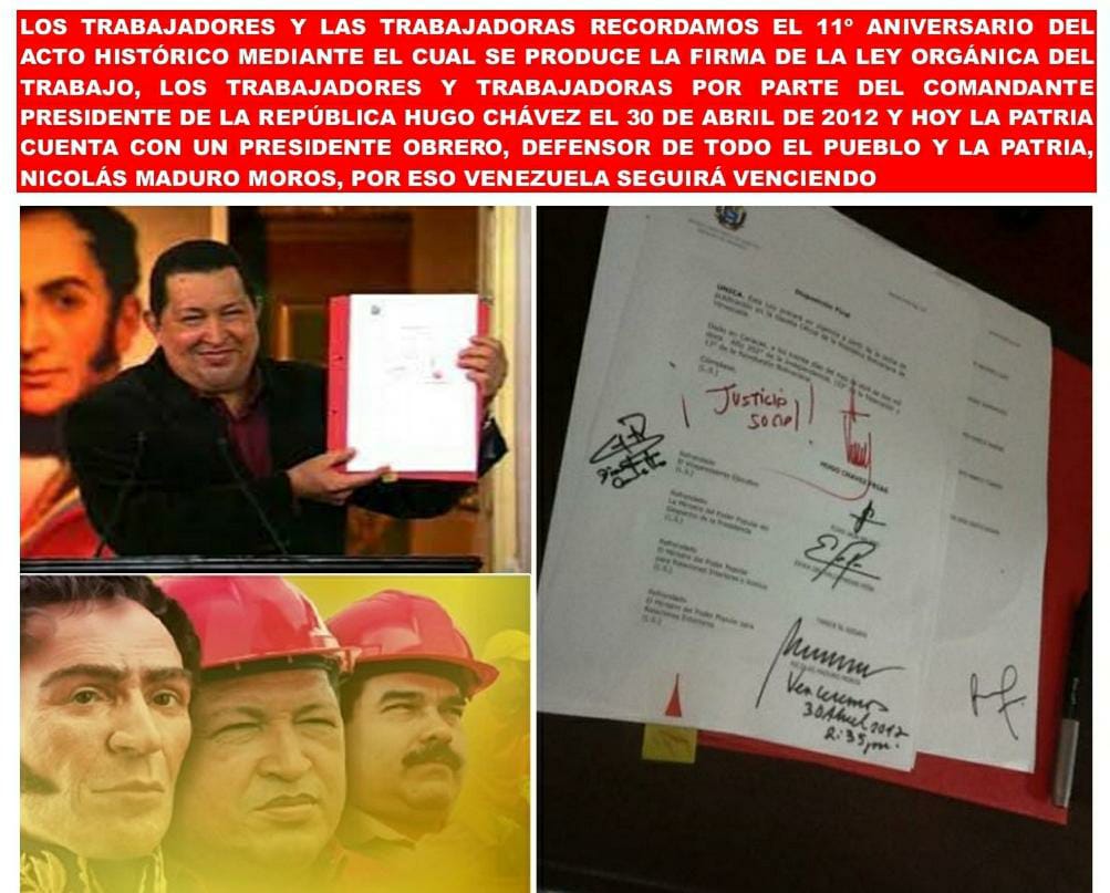 Tal día como Hoy hace 11 años Comandante eterno Hugo Chávez firmó la Ley Orgánica del Trabajo, los trabajadores y trabajadoras.
#ALBAUniónDeportiva @SAAES_AJS #RumboALaExcelenciaAeroportuaria
@dcabellor @ConElMazoDando 
@GPintoVzla @SucreGobiernoB