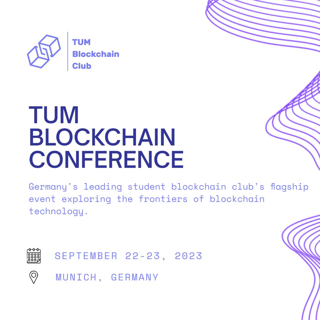 ❗Exciting news❗We are proud to present the TUM Blockchain Conference, Germany's leading student blockchain club's flagship event exploring the frontiers of blockchain technology. Taking place on September 22-23, 2023 in Munich (🧵1/5)