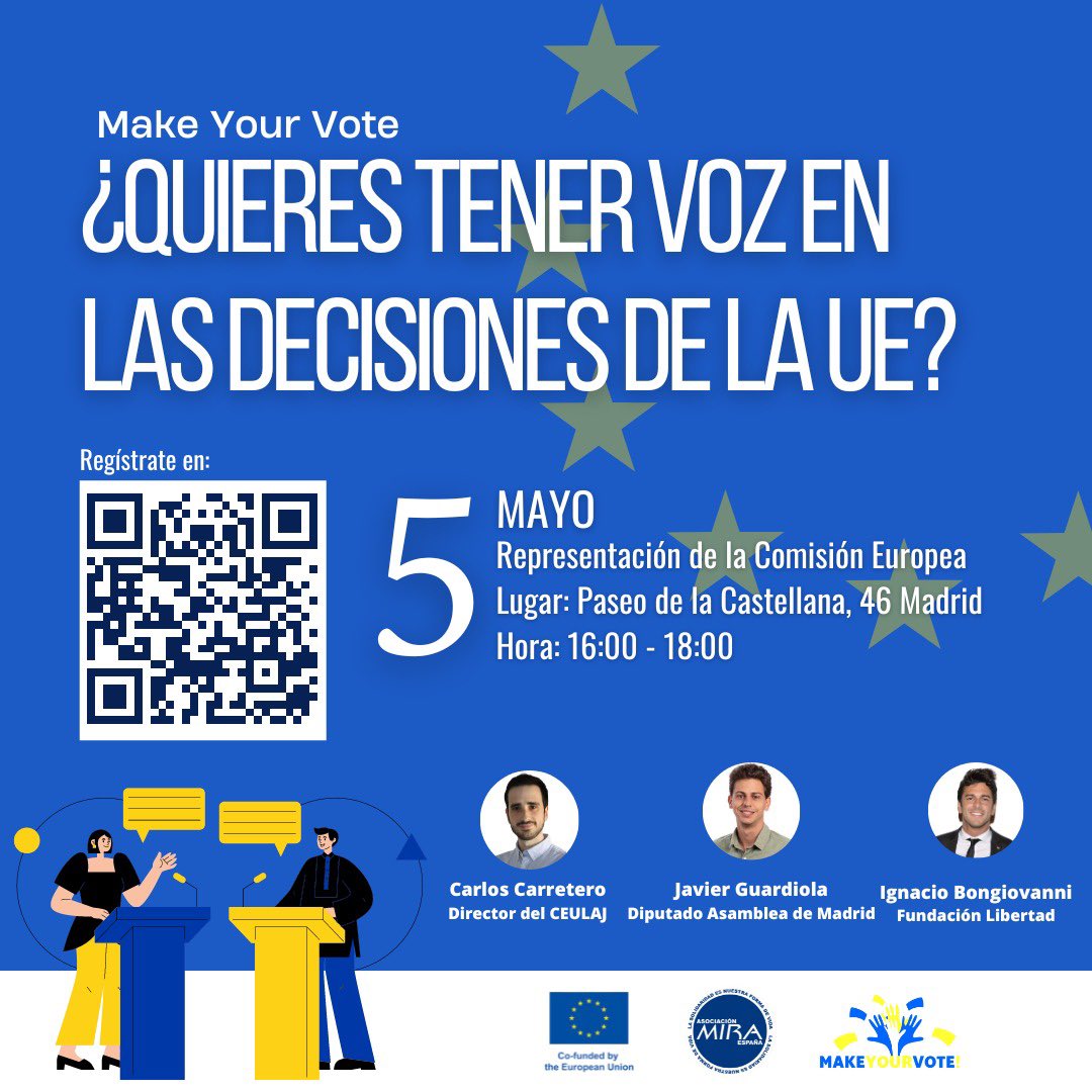 MIRAENESPANA's tweet photo. #MakeYourVote 
📲El 5 de mayo tenemos una cita en la sede de la Comisión Europea en Madrid, no olvides registrarte en: https://t.co/VFqMqCNcLq 🇪🇺 https://t.co/9HV7tta5Xh