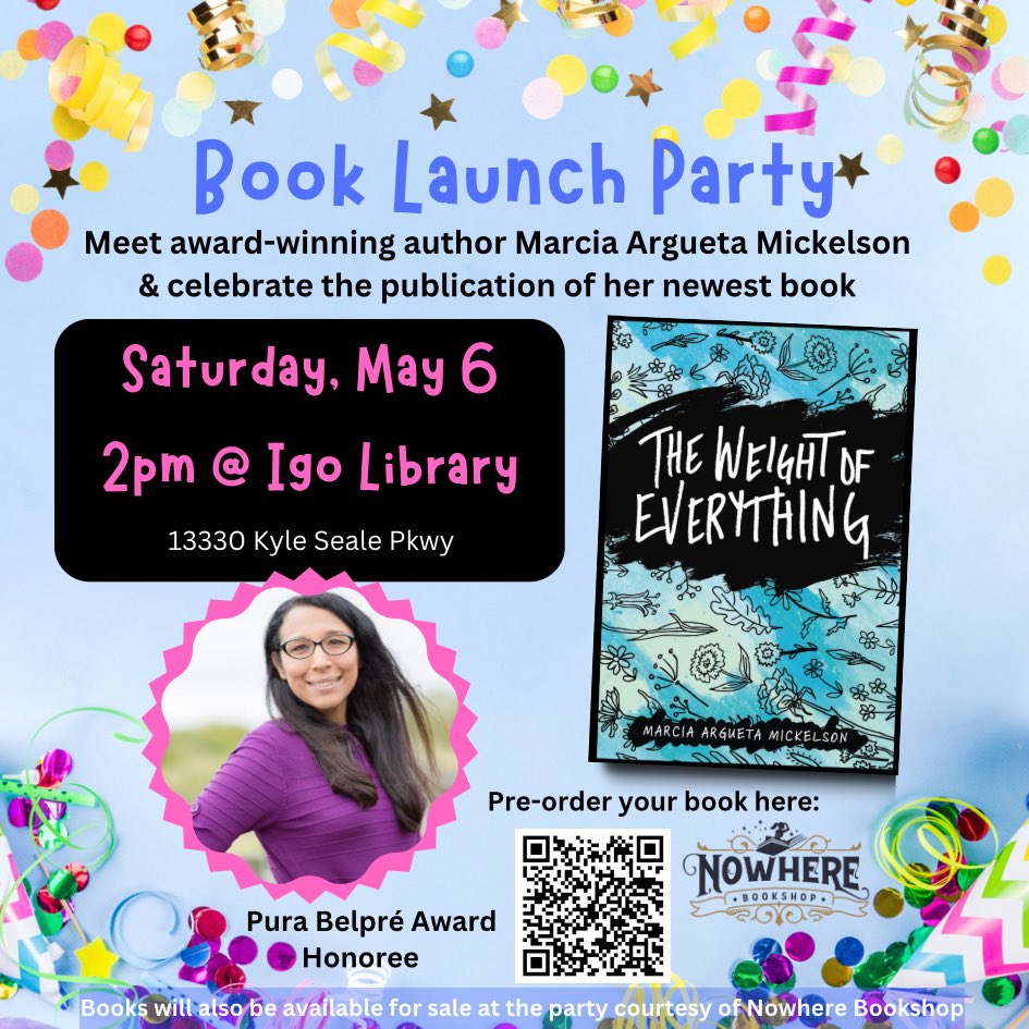 NISD_LibPalooza's tweet photo. Join us for a book birthday party for the launch of #LibPlza22 author @MarciaMickelson's newest book THE WEIGHT OF EVERYTHING this Saturday at 2pm. 🥳📖 She will be discussing the book &amp; signing at Igo Public Library. Preorder your book here &amp; pickup Sat:
https://t.co/ZnehFP7zun https://t.co/G2alhhpboO