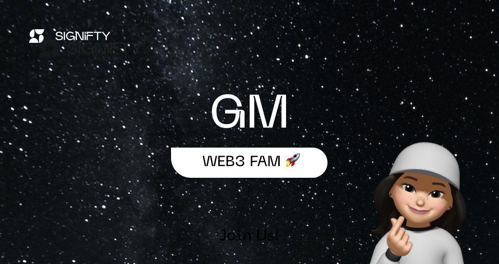 Gm Signifters 🫂

What have you done today to make the world a better place? 🌎