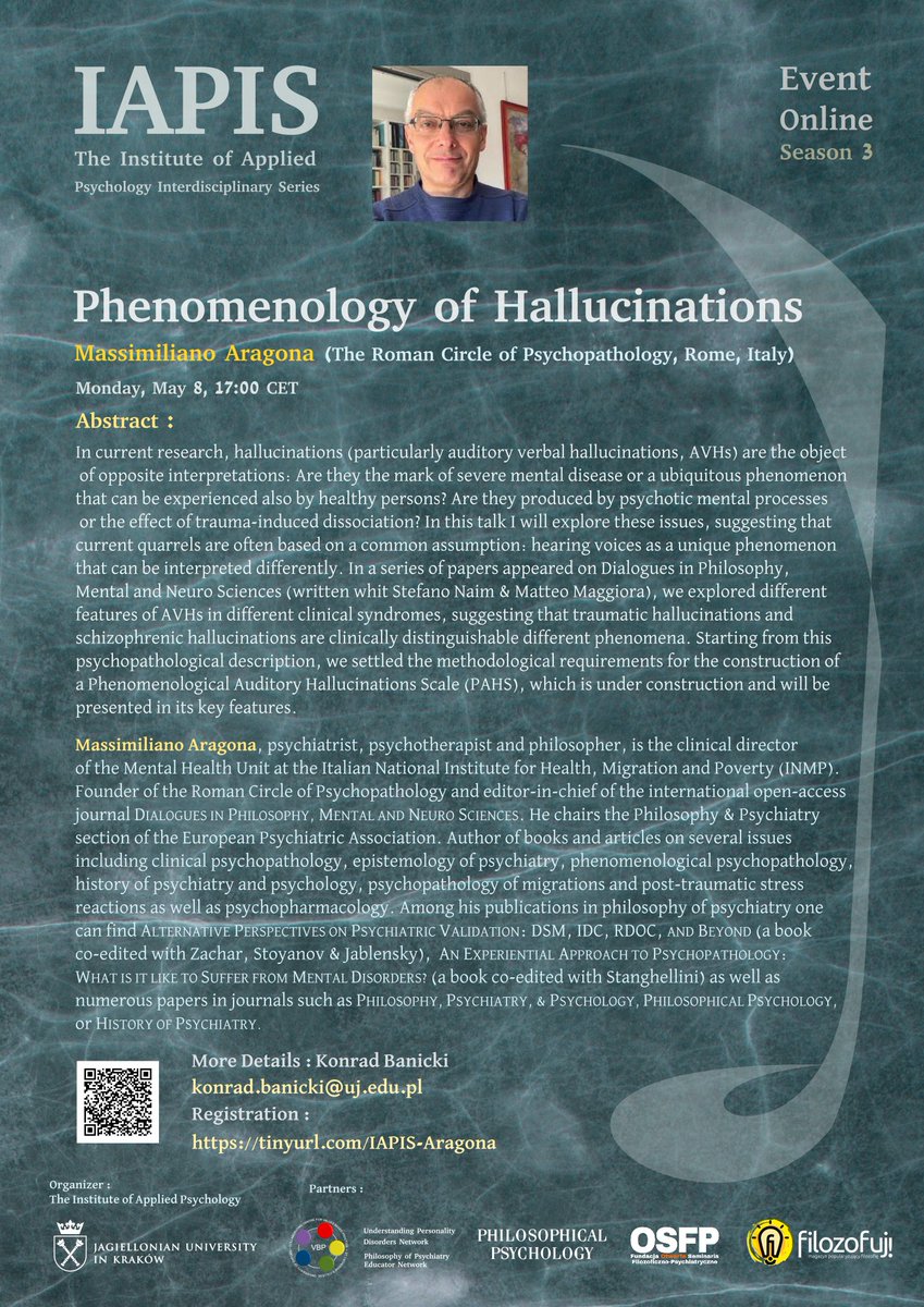 Please feel warmly welcome to participate in the next IAPIS online event - „Phenomenology of Hallucinations” by Massimiliano Aragona - Monday, May 8, 17:00 CET (16:00 BST) To register: tinyurl.com/IAPIS-Aragona @VBPOxford @JournalPHP @afilozofuj @aapp_PhilPsych @philpsychpsy