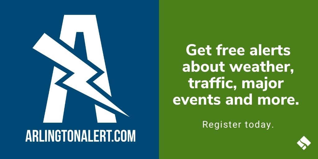 Stay ahead of traffic, hazardous weather, major events, and more by registering for @ArlingtonAlert, which provides free, customizable alerts on up to ten devices. Learn more at arlingtonalert.com.