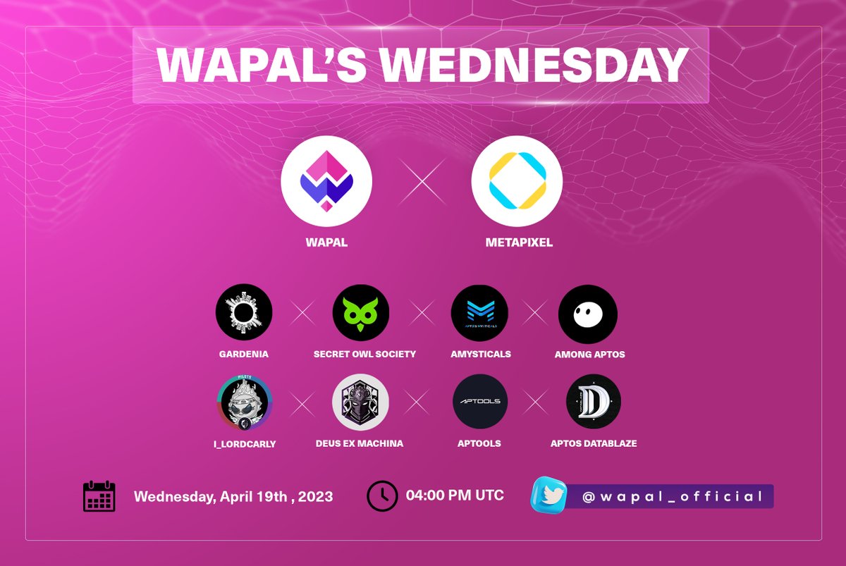 Tomorrow's the day for Wapal's Wednesday, you don't wanna miss it 🚀

Tomorrow at 4:00 PM UTC 🫡

<a href="/wapal_official/">Wapal</a> X <a href="/METAPIXEL/">METAPIXEL</a> 

@deusexnfts @AptoolsExplorer <a href="/Aptos_Gardenia/">Gardenia.apt | Pre-Mint</a>
<a href="/I_Lordcarly/">qiefosuiyet</a> @AMysticals <a href="/SecretOwls101/">Secret Owls Society</a> <a href="/AmongAptos/">Among Aptos | SOLD OUT</a> 

👉 x.com/i/spaces/1PlKQ…