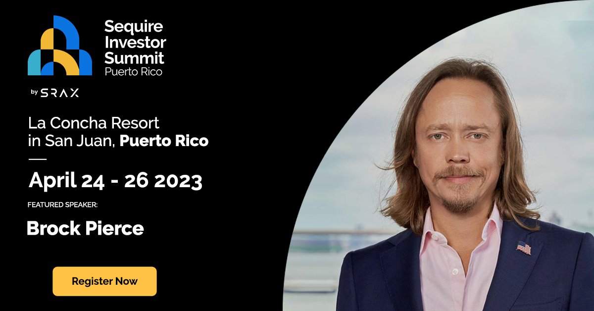 SRAXmedia's tweet photo. It's not too late for a chance to hear from @brockpierce at the upcoming Sequire Investor Summit, taking place April 24-26, 2023, at the La Concha Resort in San Juan, Puerto Rico.
Click here to register: https://t.co/HpP2CHEQrs
#SequireEvents #InvestorCommunity #Investing https://t.co/ZxfKN9XsfM