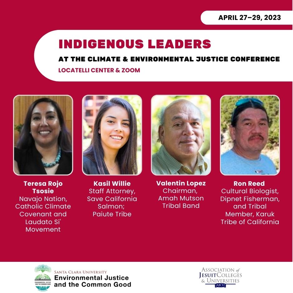 ej_scu's tweet photo. Join Indigenous leaders at #santaclarauniversity to advance university-community partnerships for #environmentaljustice in the face of #climatechange. Free hybrid online and in-person event.  Info - https://t.co/GTNyazNBrb. Registration - https://t.co/EHfEWIu5bB. https://t.co/dbw0v0biWS