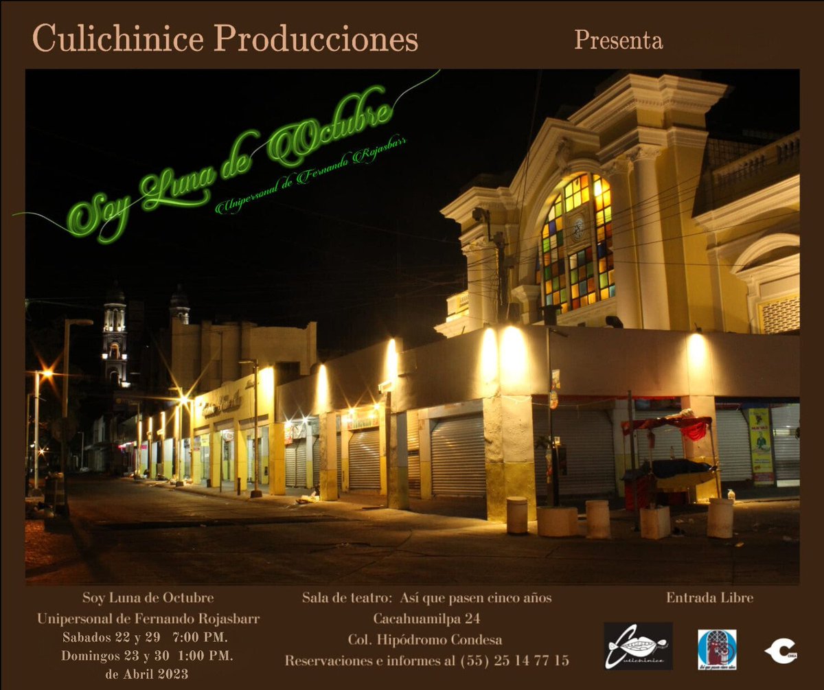 FRojasbarr's tweet photo. Nueva mini-temporada de mi unipersonal Soy luna de octubre. sábados 22 y 29 a las 7:00 pm y domingos 23 y 30 a las 13:00  1de la tarde. Sala de teatro: Así pasen 5 años.  Cacahuamilpa #24 Col. Condesa. Reserva 5525147715 . Es Cooperación Voluntaria. #teatro #actor #cdmx #Condesa https://t.co/pAh1mrNIZf