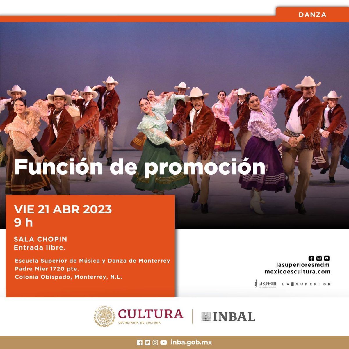 DanzadanceOrg's tweet photo. “¡Este viernes!
Ven a conocer #LaSuperior en la función de promoción de la Licenciatura en Danza Folklórica. 
21 de abril 2023, 9 h. 
Sala Chopin de @lasuperioresmdm , Monterrey 
#EntradaLibre

#convocatoria del Proceso de Admisión al Ciclo 2023-2024 👉https://t.co/te0r5Hp3Xq https://t.co/3O6YoUVkrD