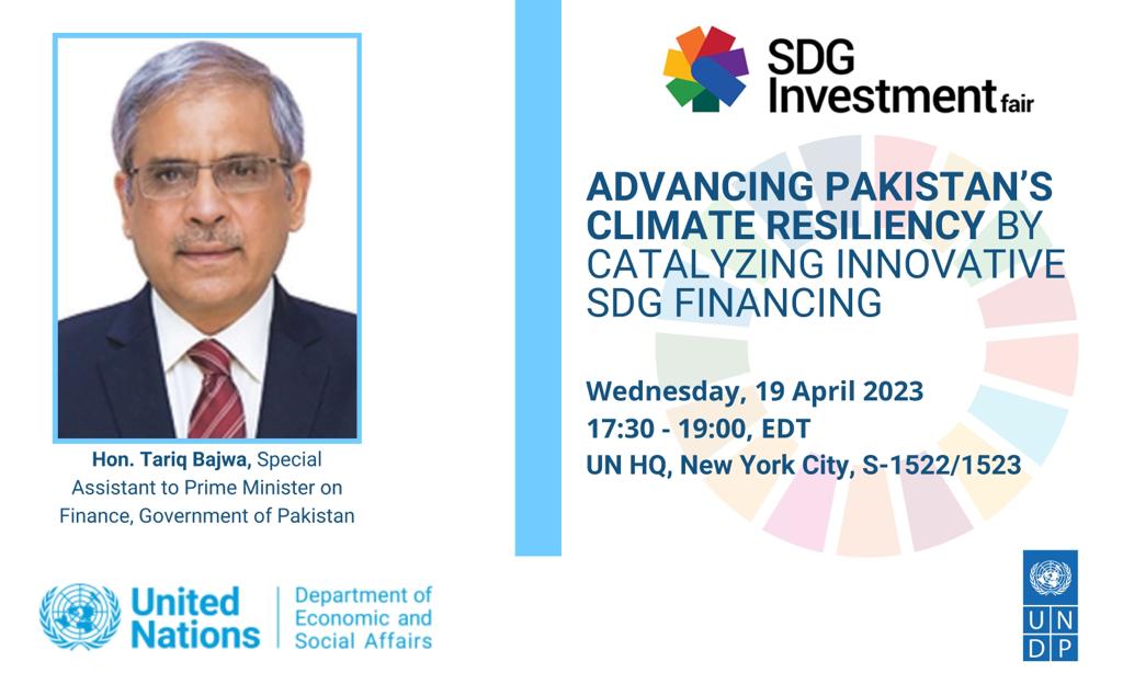 In partnership with #UNDPinPakistan, the <a href="/GovtofPakistan/">Government of Pakistan</a> will unveil a climate investments portfolio at the Pakistan session of <a href="/UNDESA/">UN DESA</a>'s #SDGInvestmentFair2023, Special Assistant to Prime Minister on Finance &amp; Revenue, Hon. Tariq Bajwa will present Pakistan's country portfolio