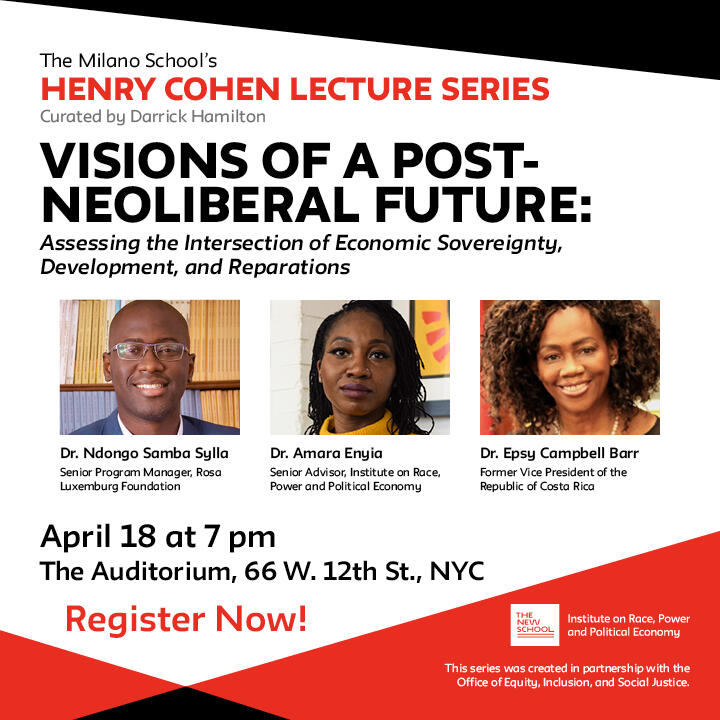 Join us today April 18 from 7 PM NY time at @thenewschool with @RacePowerPolicy, @amaraforchicago, @gchelwa ; @DarrickHamilton 
we’ll talk about #economicsovereignty, #development, and #reparations. #HenryCohenLectureSeries
Free registration: event.newschool.edu/assessingthein…