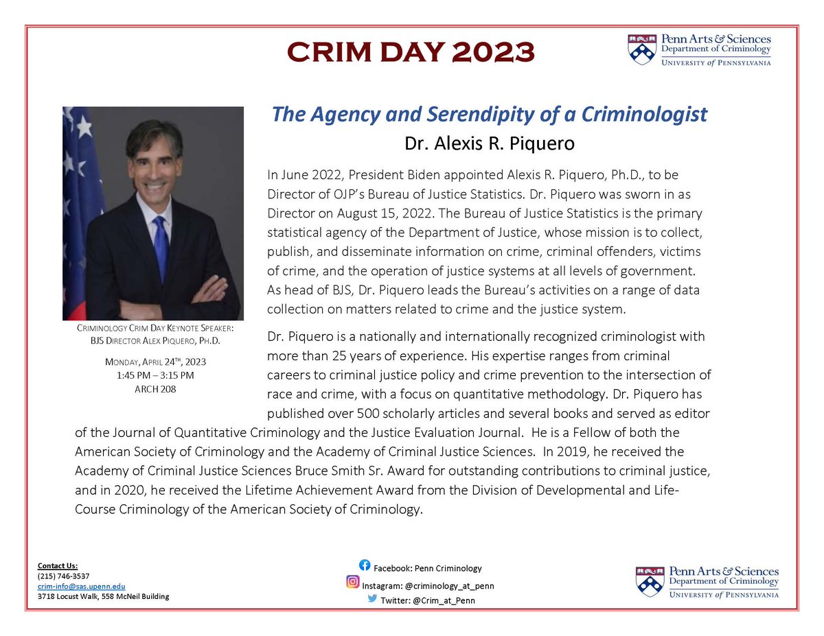 BJSgov's tweet photo. .@BJSDirPiquero will deliver the keynote address, The Agency and Serendipity of a Criminologist, at the University of Pennsylvania’s CRIM Day 2023, on Monday, April 24, 2023, at 1:45 pm. Open to the public. https://t.co/uiLJzXUYXS