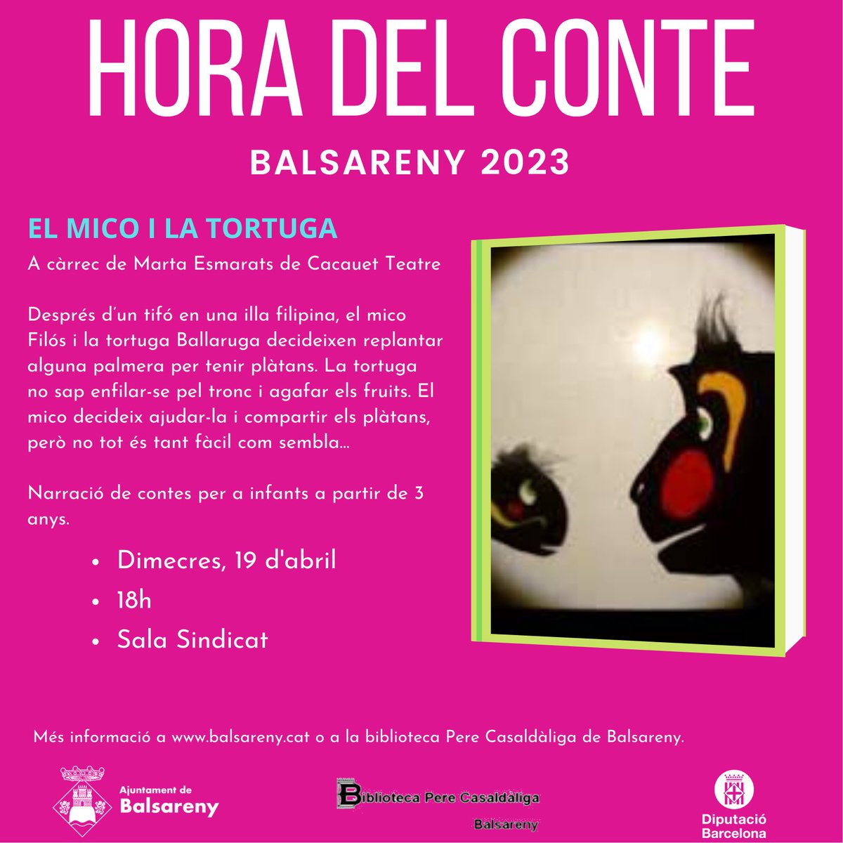 SumaBalsareny's tweet photo. 📚 HORA DEL CONTE

EL MICO I LA TORTUGA
A càrrec de Marta Esmarats de Cacauet Teatre

🗓 Dimecres 19 d’abril
⌚️ 18h
📍Sala Sindicat de #Balsareny
Narració de contes per a infants a partir de 3 anys https://t.co/qVZkLznCSk