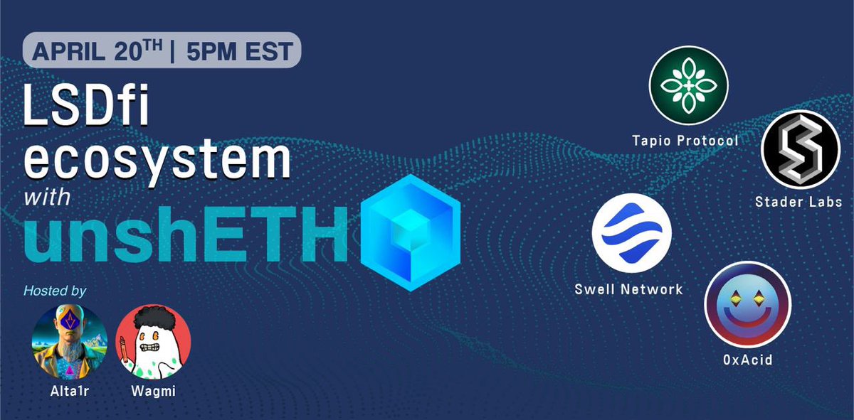 unsheth_xyz's tweet photo. Join us on Thursday at 5pm ET for the first LSDFi Ecosystem Spaces with unshETH featuring @staderlabs_eth @TapioProtocol @0xAcidDAO @swellnetworkio hosted by @EIP_Alta1r @wagmi33. Set a reminder 👇 

https://t.co/meYH9ahzJy https://t.co/lbmudfmbql