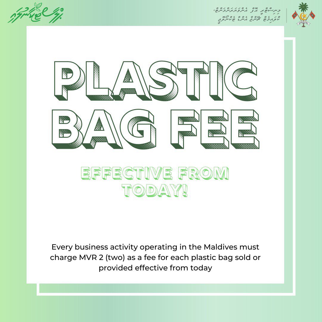 MoEnvmv's tweet photo. Plastic bag fee is effective from today. Every business activity operating in Maldives will be charging a fee of MVR 2 as a plastic bag fee starting from today. Avoid the usage of plastic bags and carry your own reusable bags to adopt with this change.

#Plastikaanulaa https://t.co/rgBrMB0AHJ