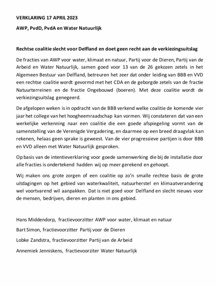 VERKLARING
 
AWP, PvdD, PvdA en Water Natuurlijk
 
‘Rechtse coalitie slecht voor Delfland en doet geen recht aan de verkiezingsuitslag’