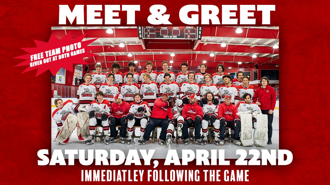 The Titans will be having a meet &amp; greet immediately following game 2 of the East Division semi-final series against Maine this Saturday night April 22nd. Plus, all fans will receive a FREE team photo each game.