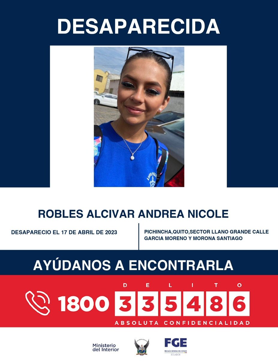 FiscaliaEcuador's tweet photo. #ATENCIÓN | #Pichincha: si tienes información sobre la ubicación de Andrea Nicole Robles Alcívar, comunícate de inmediato con las autoridades. Desapareció el 17 de abril de 2023 en el sector de Llano Grande, en #Quito. #DesaparecidosEcuador. https://t.co/2NuHQ5ChbG