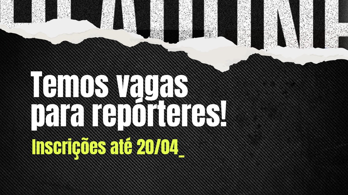 Headline_BR's tweet photo. ✨Temos vagas! ✨São duas oportunidades para repórteres. Vem fazer jornalismo independente com a gente! Segue o fio pra saber mais 👇 https://t.co/4aSVmVnJZD