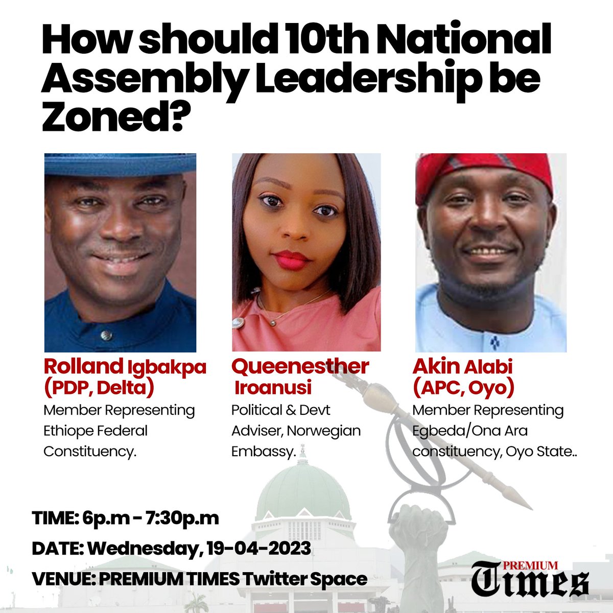 PremiumTimesng's tweet photo. #PTSpaces welcomes you back. Join our upcoming space tomorrow. We  would be joined by political juggernauts such as @QueenExtha, @benigbakpa &amp; @akinalabi as we talk about the zoning of the National Assembly Leadership. 

See you there...!!!
 https://t.co/8hoWsbB8Zw https://t.co/yfEjoQwBx7