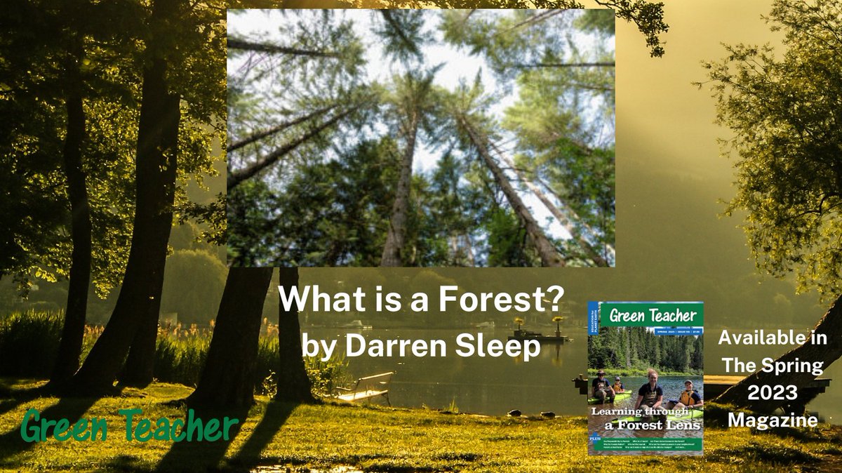 GreenTeacherMag's tweet photo. Check out the article 'What is a Forest?' by Darren Sleep.
Available in the Green Teacher Spring 2023 Magazine.
Here is the link where you can read it
https://t.co/MmHLeImBe1
#Spring #Forests #GreenResponsibility https://t.co/vjWptoWJUM