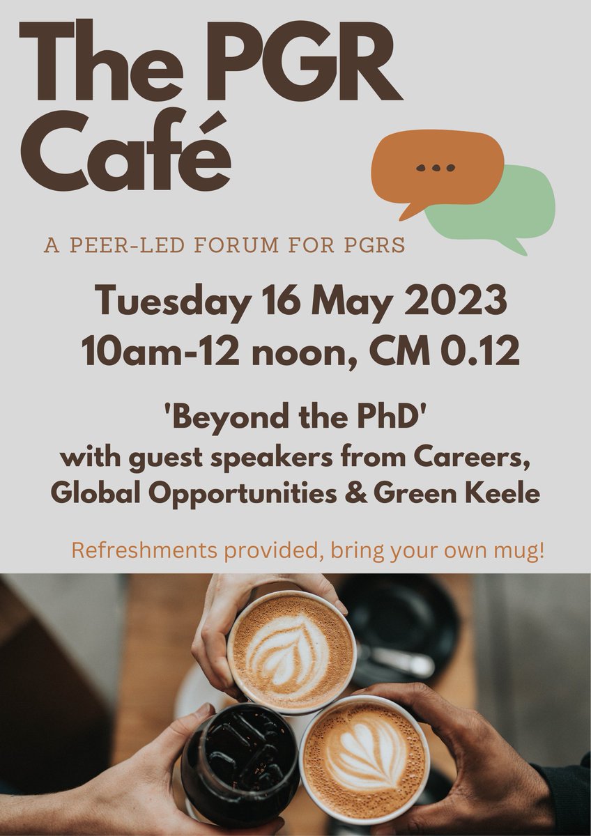 Our next PGR Café will take place on Tuesday 16 May 2023 in Claus Moser 0.12, 10am-12 noon. We're looking Beyond the PhD with speakers from @KeeleCareers @KeeleGlobalEd & @GreenKeele! All welcome & refreshments provided!! @keeledocacademy