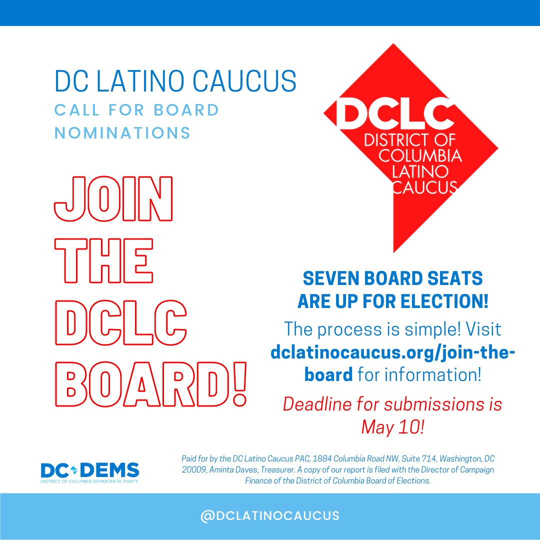 Are you interested in promoting the political participation and empowerment of Latinos? Then we're looking for you--join the DC Latino Caucus Board! Nominations due May 10. dclatinocaucus.org/join-the-board