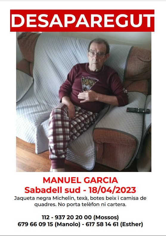 Manuel García, vecino del sur de #Sabadell, se encuentra desaparecido. Por favor si lo veis llamad a los teléfonos que se indican. Muchas gracias.