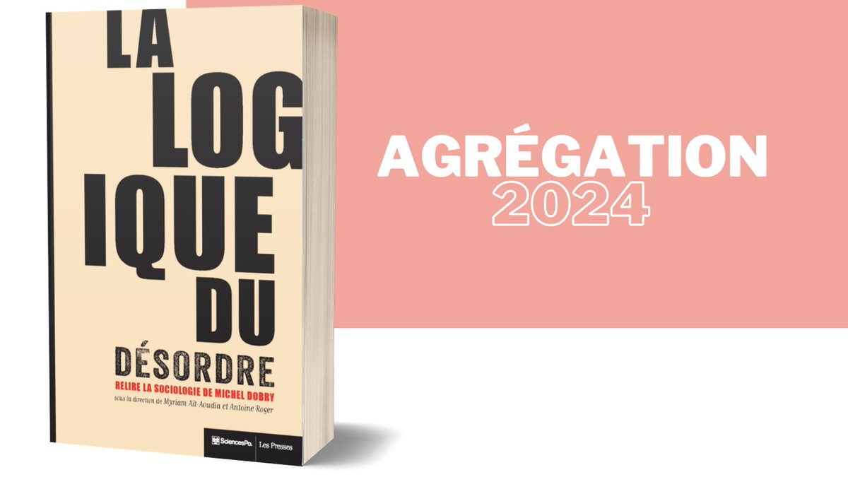 EditionsScpo's tweet photo. Programme #agreg2024 #Droit public et #SciencePolitique - Les crises politiques 👉« La Logique du désordre. Relire la sociologie de Michel Dobry », Myriam Aït-Aoudia (#CURAPP-ESS), Antoine Roger (@CEDurkheim) #Agregation https://t.co/oJllKfc3PI https://t.co/3Y0OPNrX63