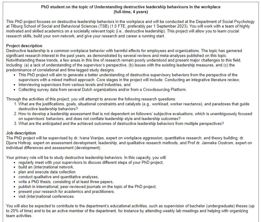 Great PhD position with two fantastic colleagues, <a href="/DjurreH/">DjurreHoltrop</a>  and <a href="/IvanaVranjes2/">Ivana Vranjes</a> :
Topic: "Understanding destructive leadership behaviours in the workplace (code # 21524)"

Closing date May 14, 2023

Link w all information: tinyurl.com/phddjiv
Screenshot below!
#Phd #leadership