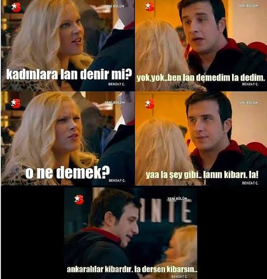 ankaralılar kibardır, la dersen kibarsın