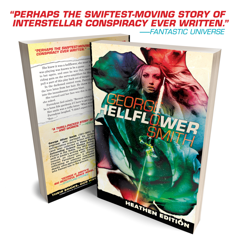 heatheneditions's tweet photo. Hellflower by George O. Smith finds space pilot Charles Farradyne infiltrating an interstellar organization trafficking the deadly ultra-aphrodisiac Hellflower. https://t.co/t21meV1BH6
#georgeosmith #hellflower #heathenedition #newrelease #scifi #book #readmore #sciencefiction https://t.co/iyIUubNK2P