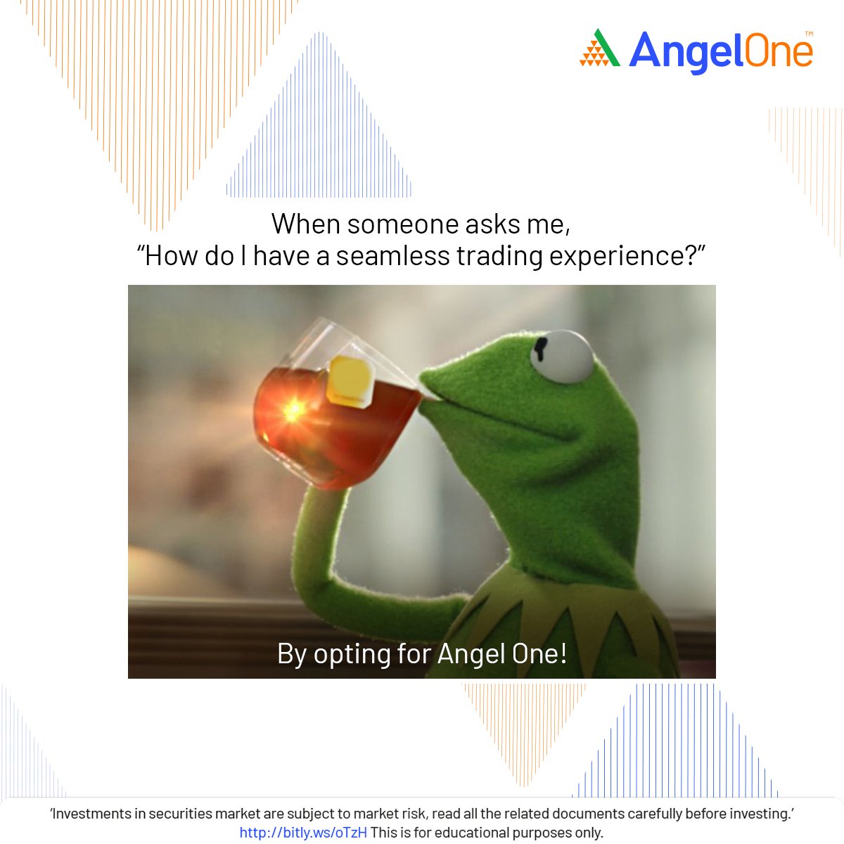 AngelOne's tweet image. Not just a trader, a smart trader!😎

#AngelOne #AngelOneForAll #SmartTrader #StockMarket #Trading #Investment #Meme #MemeMarketing #Trend