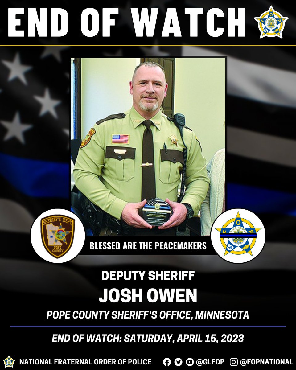 GLFOP's tweet photo. 🔹 Blessed Are The Peacemakers 🔹

Deputy Sheriff Josh Owen

Pope County Sheriff's Office, Minnesota

EOW: Saturday, April 15, 2023

#EnoughIsEnough #OfficerDown #EOW #ThinBlueLine https://t.co/DyMjXuX2JW